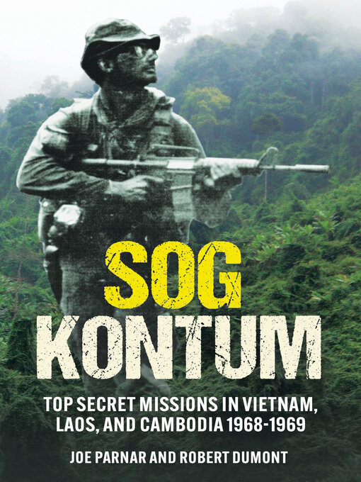 Title details for SOG Kontum by Joe Parnar - Wait list